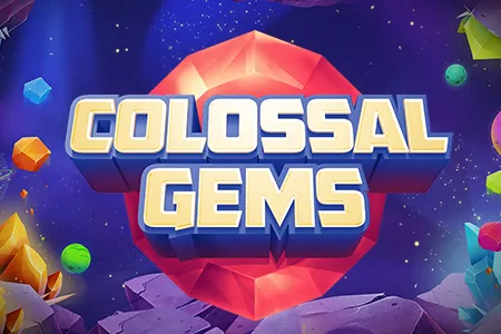 Colossal Gems