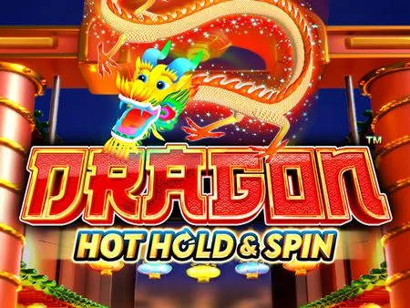 Dragon Hot Hold & Spin