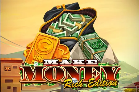 Make Money Rich Edition
